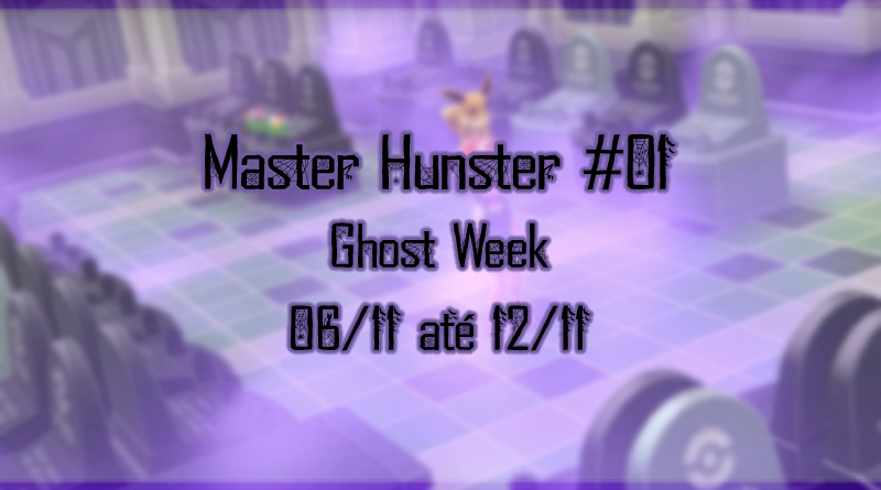 Master Hunter – Ghost Week (Sv 01)[encerrado]