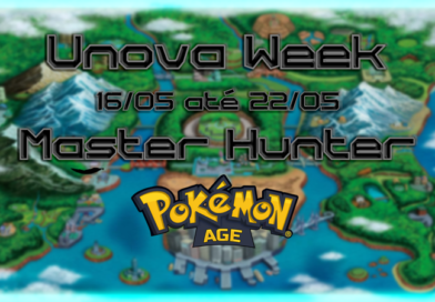 Master Hunter – Unova Week (Sv 01)[16/05 até 22/05]
